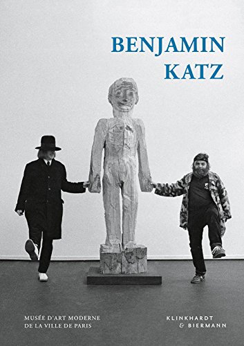Benjamin Katz: Katalog zur Ausstellung im Musee d'art Moderne de la Villa de Paris