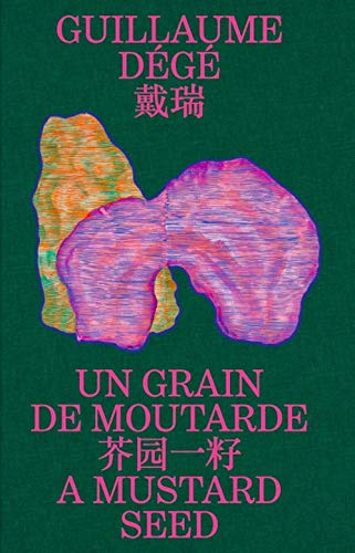 Guillaumé Dégé, Un grain de moutarde von SEMIOSE