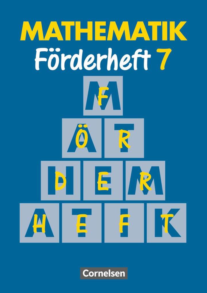 Mathematik. Neue Ausgabe für Sonderschulen. Förderheft 7. RSR von Cornelsen Verlag GmbH