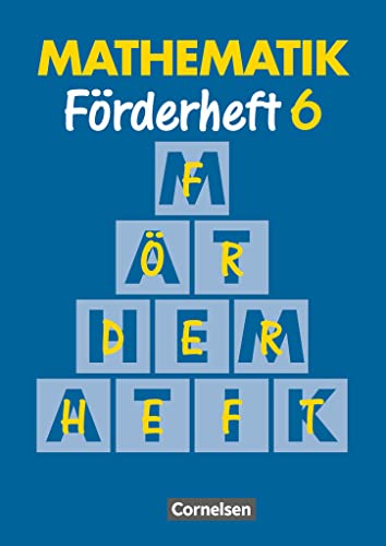 Mathematik, Neue Ausgabe für Sonderschulen, Förderhefte, H.6 (Mathematik Förderschule: Förderhefte) von Cornelsen Verlag GmbH