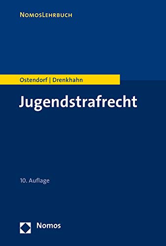 Jugendstrafrecht (Nomoslehrbuch) von Nomos Verlagsgesellschaft