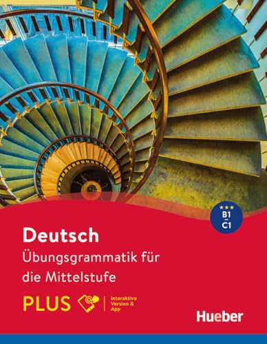 Deutsch – Übungsgrammatik für die Mittelstufe – PLUS: Buch mit Code von Hueber Verlag