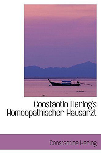 Constantin Hering's Homóopathischer Hausarzt von BiblioBazaar