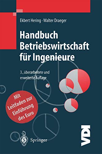 Handbuch Betriebswirtschaft für Ingenieure (VDI-Buch) (German Edition) von Springer