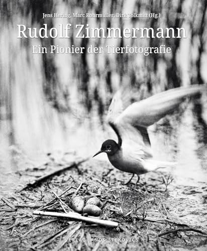 Rudolf Zimmermann: Ein Pionier der Tierfotografie von Stekovics, J
