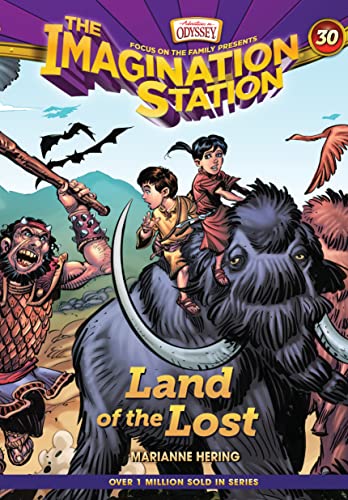 Land of the Lost (The Imagination Station, 30) von Focus on the Family