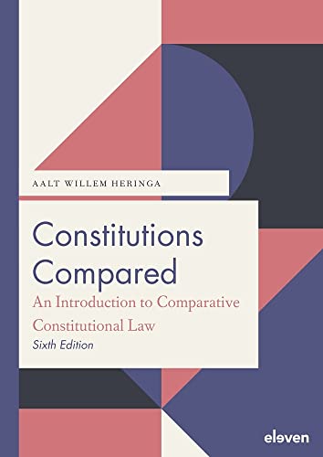 Constitutions Compared: An Introduction to Comparative Constitutional Law