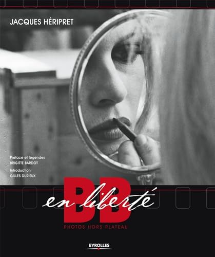 BB en liberté : Photos hors plateau BB en liberté : Photos hors plateau