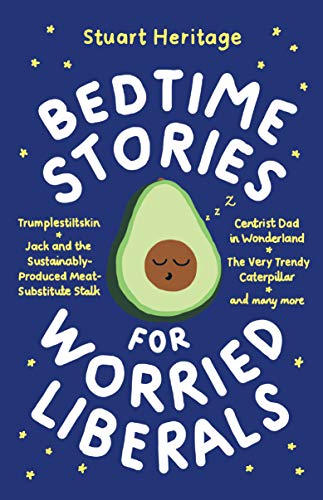 Bedtime Stories for Worried Liberals von Profile Books