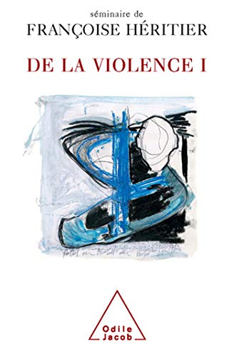De la violence I: Tome 1 von Odile Jacob