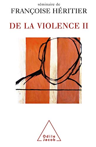 De la violence II: Tome 2 De la violence II: Tome 2 von Odile Jacob