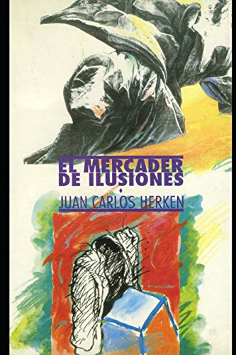 EL MERCADER DE ILUSIONES