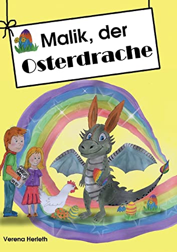Malik, der Osterdrache (Leonabuch) von BoD – Books on Demand