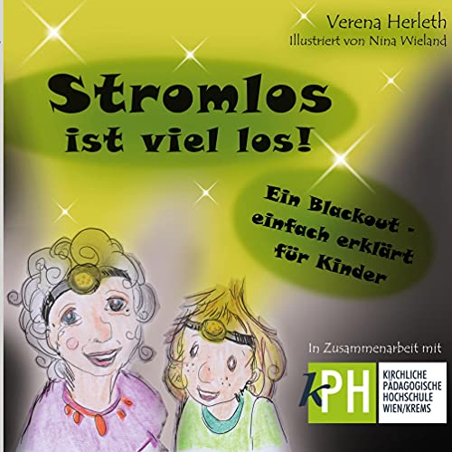 Stromlos ist viel los: Ein Blackout - einfach erklärt für Kinder (Erlebnisbuch für die Kleinsten, Band 1) von Books on Demand GmbH