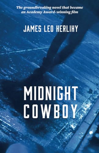 Midnight Cowboy: A Novel von Rosetta Books - Ips