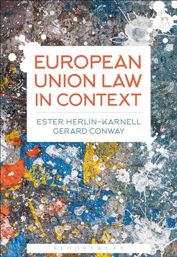 European Union Law in Context von Bloomsbury
