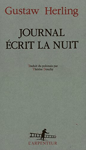 Journal écrit la nuit: Précédé de Feuilles des anciens journaux
