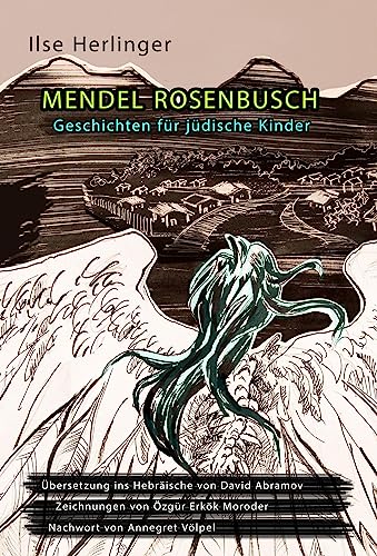 Mendel Rosenbusch: Geschichten für jüdische Kinder (Historische Kinder- und Jugendbücher jüdisch-deutschsprachiger Autorinnen und Autoren)