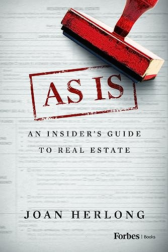 As Is: An Insider's Guide to Real Estate As Is: An Insider's Guide to Real Estate von Forbes Books