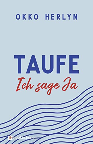 Taufe. Ich sage ja von Neukirchener Verlag