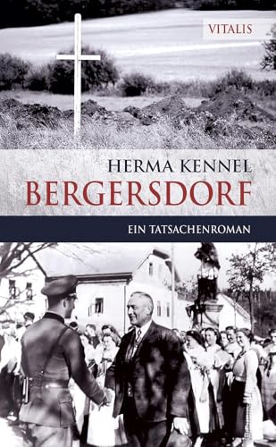 Bergersdorf: Ein Tatsachenroman Bergersdorf: Ein Tatsachenroman von Vitalis