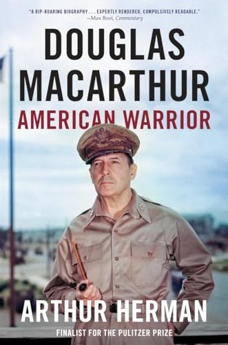 Douglas MacArthur: American Warrior Douglas MacArthur: American Warrior