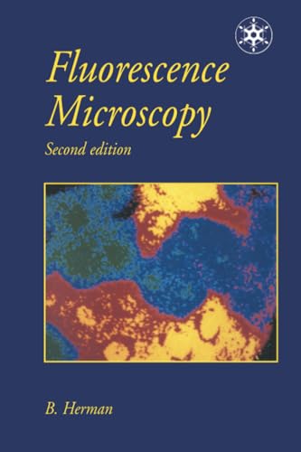 Fluorescence Microscopy: Second edition (Microscopy Handbooks, 35, Band 35)