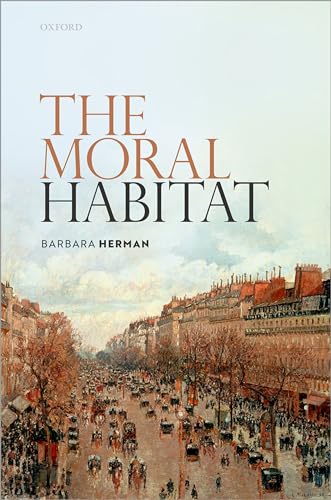The Moral Habitat von Oxford University Press