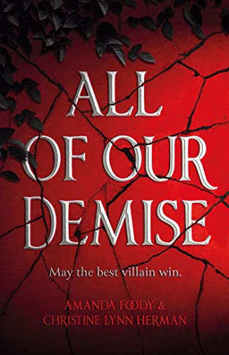 All of Our Demise: The epic conclusion to All of Us Villains von Gollancz