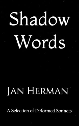 Shadow Words: A Selection of Derformed Sonnets von Blurb