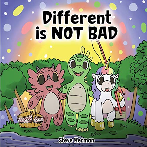 Different is NOT Bad: A Dinosaur’s Story About Unity, Diversity and Friendship. (Dinosaur and Friends, Band 4)