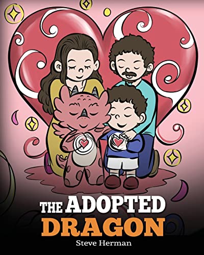 The Adopted Dragon: A Story About Adoption (My Dragon Books, Band 60) von DG Books Publishing