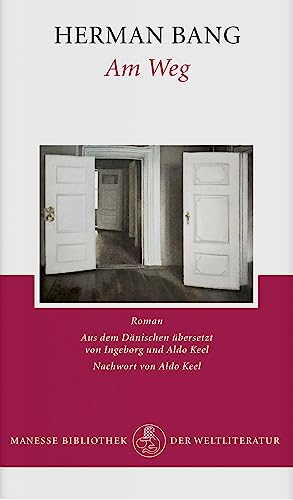 Am Weg: Roman