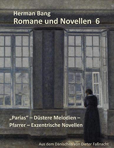 Parias - Düstere Melodien - Pfarrer - Exzentrische Novellen (Romane und Novellen)