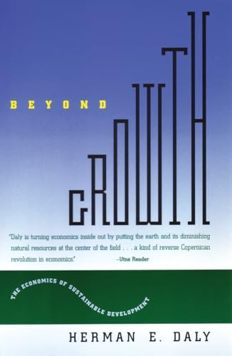 Beyond Growth: The Economics of Sustainable Development