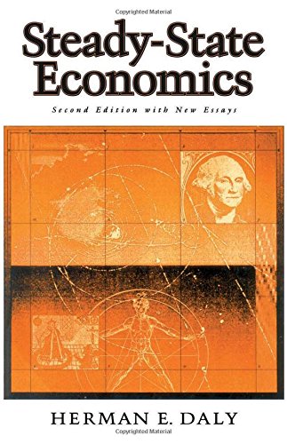 Steady-State Economics: Second Edition With New Essays (Urban Opportunity)