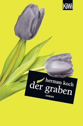 Der Graben: Roman von Kiepenheuer & Witsch GmbH