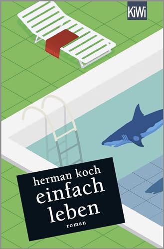 Einfach leben: Roman