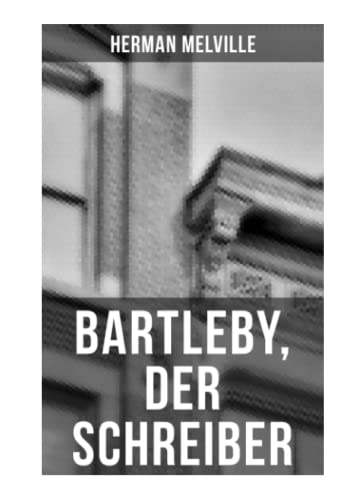 Bartleby, der Schreiber