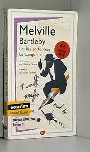 Bartleby/Les iles enchantees/Le Campanile: suivi de Les Îles enchantées - Le Campanille (Interview : Linda Lê, pourquoi aimez-vous Bartleby ?) Bartleby/Les iles enchantees/Le Campanile: suivi de Les Îles enchantées - Le Campanille (Interview : Linda Lê, pourquoi aimez-vous Bartleby ?)