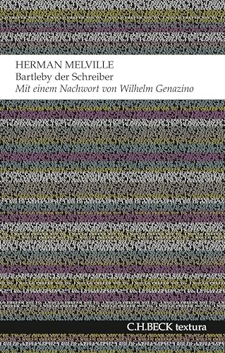Bartleby der Schreiber: Eine Erzählung (textura)