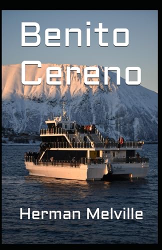 Benito Cereno Benito Cereno von Independently published