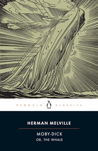 By Herman Melville Moby-Dick: or, The Whale (Penguin Classics) (Rev Ed)
