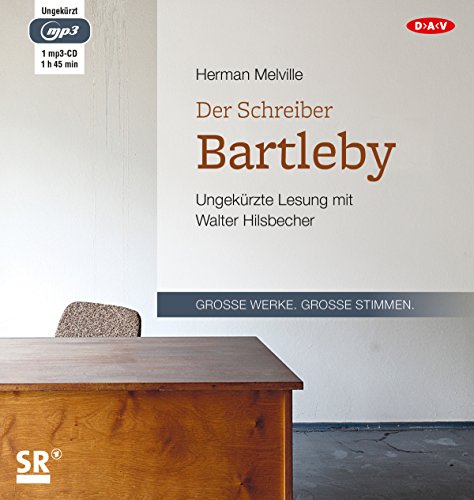 Der Schreiber Bartleby: Ungekürzte Lesung (1 mp3-CD) von Der Audio Verlag, Dav
