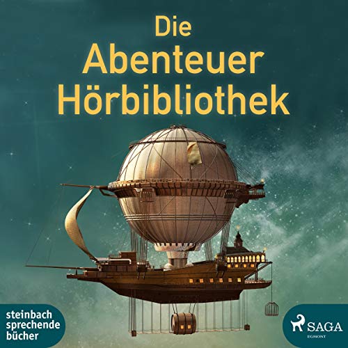 Die Abenteuer Hörbibliothek: . Die Abenteuer Hörbibliothek: .
