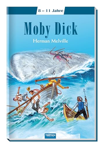 Moby Dick Lesebuch Kinderbuch, erstes Lesebuch für Grundschüler: Meine ersten Klassiker (Lesebücher) von Trötsch