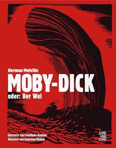 Moby-Dick; oder: Der Wal: Roman von Jung und Jung Verlag GmbH