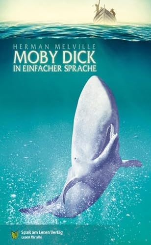 Moby Dick: In Einfacher Sprache
