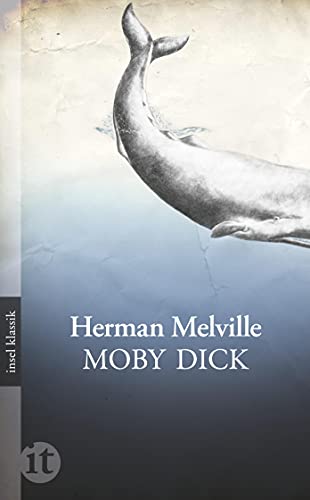 Moby Dick: Roman (insel taschenbuch)