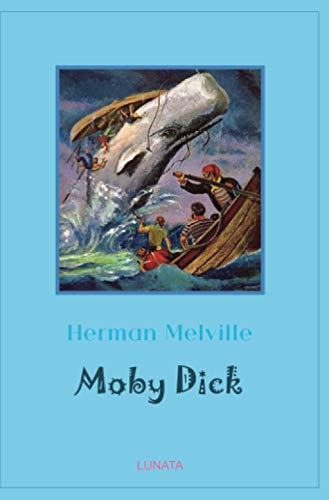 Moby Dick: oder der weiße Wal (Klassiker der Kinder- und Jugendliteratur)